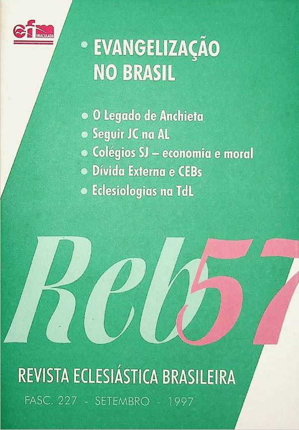 					Visualizar v. 57 n. 227 (1997): Evangelização no Brasil
				