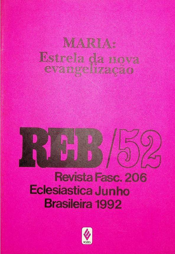 					Visualizar v. 52 n. 206 (1992): Maria: Estrela da nova evangelização
				