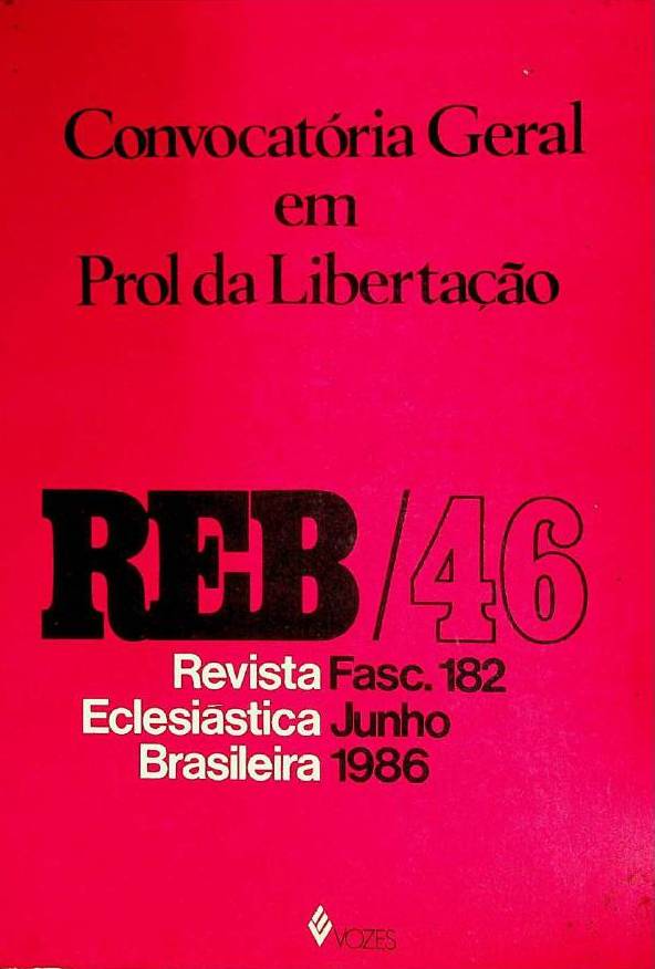 					Ver Vol. 46 N.º 182 (1986): Convocatória Geral em Prol da Libertação
				