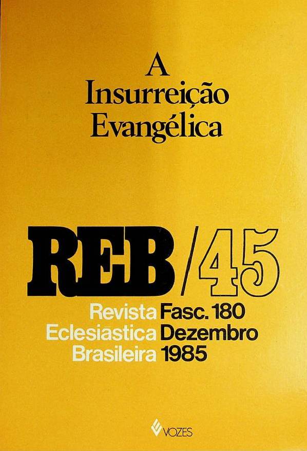 					Ver Vol. 45 N.º 180 (1985): A Insurreição Evangélica
				