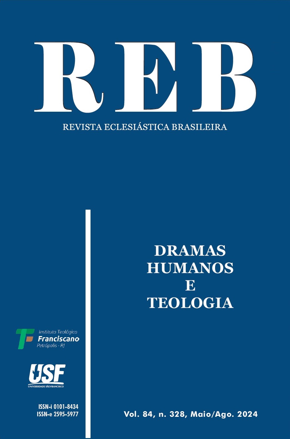 					View Vol. 84 No. 328 (2024): Dramas humanos e Teologia
				